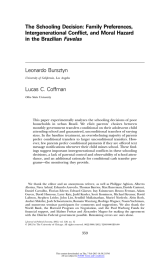 The Schooling Decision: Family Preferences, Intergenerational Conflict, and Moral Hazard Favelas Leonardo Bursztyn