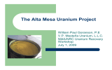 The Alta Mesa Uranium Project William Paul Goranson, P.E NMA/NRC Uranium Recovery