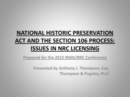 NATIONAL HISTORIC PRESERVATION ACT AND THE SECTION 106 PROCESS: