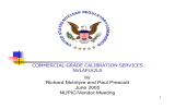 COMMERCIAL-GRADE CALIBRATION SERVICES NVLAP/A2LA by Richard McIntyre and Paul Prescott