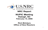 NRC Report NUPIC Meeting Raleigh, NC February 14, 2008