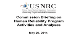 Commission Briefing on Human Reliability Program Activities and Analyses