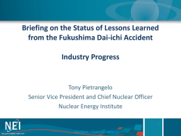 Briefing on the Status of Lessons Learned Industry Progress Tony Pietrangelo