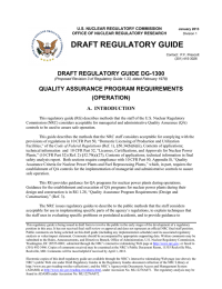 DRAFT REGULATORY GUIDE DRAFT REGULATORY GUIDE DG-1300 QUALITY ASSURANCE PROGRAM REQUIREMENTS (OPERATION)