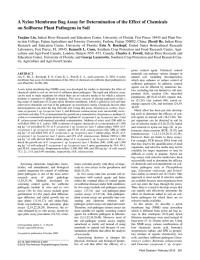 A Nylon Membrane Bag Assay for Determination of the Effect... on Soilborne Plant Pathogens in Soil