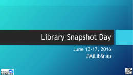 Library Snapshot Day June 13-17, 2016 #MiLibSnap