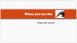When you see the Copy the notes!