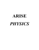 ARISE  PHYSICS