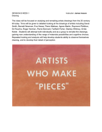 The class will be focused on studying and remaking artists drawings from the 20 century  till today. Time will be given to detailed looking at the drawings of artists including David 