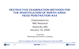 DESTRUCTIVE EXAMINATION METHODS FOR THE INVESTIGATION OF NORTH ANNA HEAD PENETRATION #54