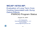 PWROG Program Status WCAP-16793-NP: Evaluation of Long Term Core Cooling Associated with Sump