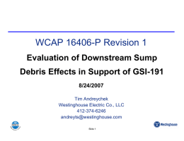 WCAP 16406-P Revision 1 Evaluation of Downstream Sump 8/24/2007