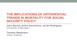 THE IMPLICATIONS OF DIFFERENTIAL TRENDS IN MORTALITY FOR SOCIAL SECURITY POLICY