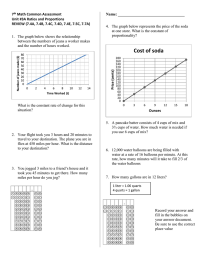 7 Math Common Assessment Name: __________________________________ Unit #3A Ratios and Proportions