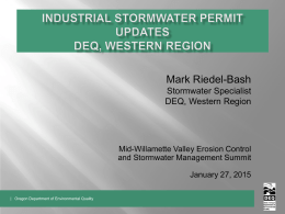 Mark Riedel-Bash  Stormwater Specialist DEQ, Western Region