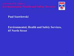 Environmental, Health and Safety Services Paul Szawlowski Environmental, Health and Safety Services,