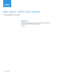 EMC UNITY: UNITY FILE SYSTEM A Detailed Review ABSTRACT