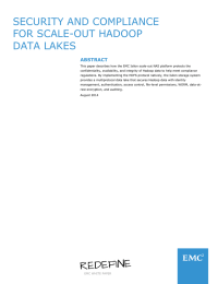 SECURITY AND COMPLIANCE FOR SCALE-OUT HADOOP DATA LAKES ABSTRACT