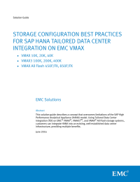 STORAGE CONFIGURATION BEST PRACTICES FOR SAP HANA TAILORED DATA CENTER EMC Solutions