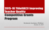 Competitive Grants Program 2015-16 TitleIIA(3) Improving Teacher Quality