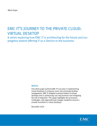 EMC IT’S JOURNEY TO THE PRIVATE CLOUD: VIRTUAL DESKTOP