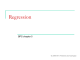 Regression BPS chapter 5 © 2006 W.H. Freeman and Company