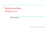 Relationships Regression BPS chapter 5 © 2006 W.H. Freeman and Company