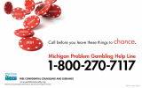 1-800-270-7117 chance . Michigan Problem Gambling Help Line