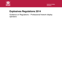 Explosives Regulations 2014 Guidance on Regulations – Professional firework display operators