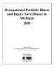 Occupational Pesticide Illness and Injury Surveillance in Michigan 2005