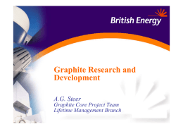 Graphite Research and Development A.G. Steer Graphite Core Project Team