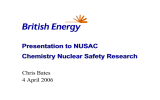 Presentation to NUSAC Chemistry Nuclear Safety Research Chris Bates 4 April 2006