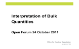 Interpretation of Bulk Quantities Open Forum 24 October 2011 Health and Safety