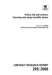 295/2000 CONTRACT RESEARCH REPORT Policy, risk and science: Securing and using scientific advice