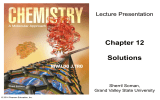 Chapter 12 Solutions Lecture Presentation Sherril Soman,