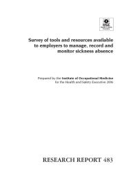 RESEARCH REPORT 483 Survey of tools and resources available to employers to manage, record and monitor sickness absence