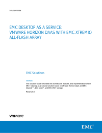 EMC DESKTOP AS A SERVICE: VMWARE HORIZON DAAS WITH EMC XTREMIO