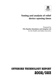 2002/023 OFFSHORE TECHNOLOGY REPORT Testing and analysis of relief device opening times