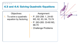 4.3 and 4.4: Solving Quadratic Equations