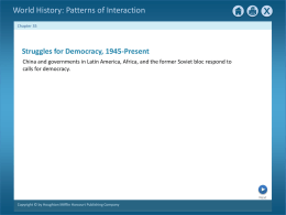 World History: Patterns of Interaction Struggles for Democracy, 1945-Present
