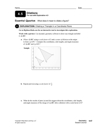 4.5 Dilations Essential Question What does it mean to dilate a figure?