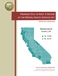 Promises Still to Keep: A Decade Proposition 63 November 2, 2004