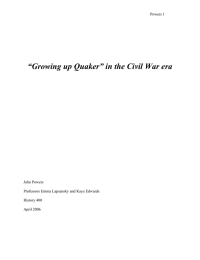 “Growing up Quaker” in the Civil War era Powers 1