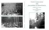 Forest Conservation and Stewardship in Massachusetts Charles H. W. Foster
