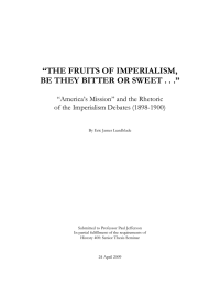 “THE FRUITS OF IMPERIALISM, “America’s Mission” and the Rhetoric