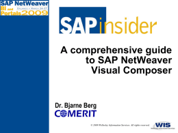 A comprehensive guide to SAP NetWeaver Visual Composer Dr. Bjarne Berg