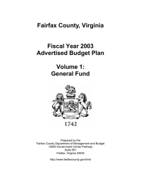 Fairfax County, Virginia Fiscal Year 2003 Advertised Budget Plan Volume 1: