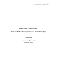 (When) Does Exclusion Hurt? Pain sensitivity following ostracism in close relationships