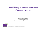 Building a Resume and  Cover Letter Lauren Celano Ph: 215‐370‐2285