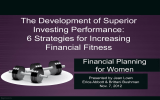 The Development of Superior Investing Performance: 6 Strategies for Increasing Financial Fitness